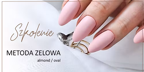 SZKOLENIE BASIC ALMOND GEL + PRACA Z FREZARKA - 2DNI