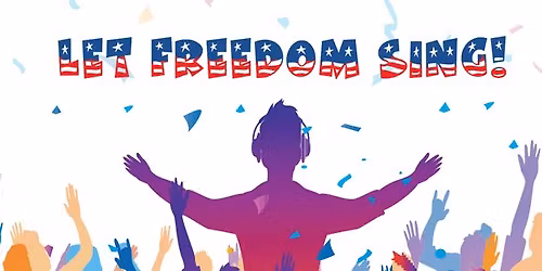Let Freedom SING! 2026 Spring Cantorum Concert