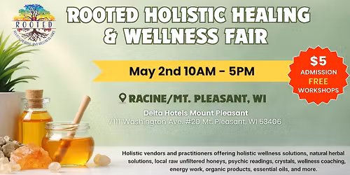 Holistic Healing & Wellness Fair Racine\/Mt. Pleasant, WI