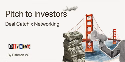 Pitch & Networking in San Francisco