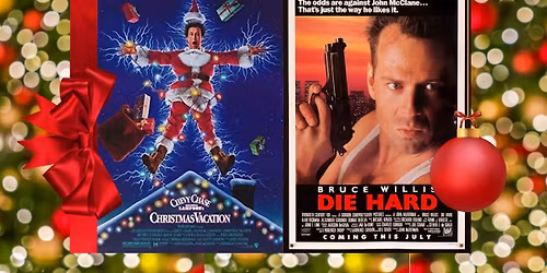 Double Feature: National Lampoons Christmas Vacation and Die Hard
