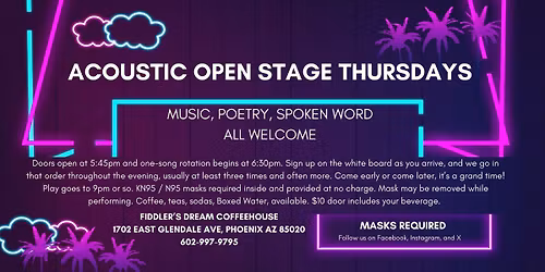 Acoustic Open Stage Thursday! Music, Poetry, Spoken Word All Welcome! Masks Required Venue!