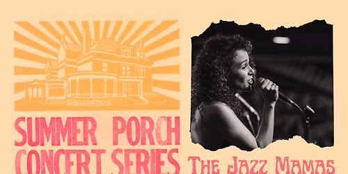 September Porch Concert: The Jazz Mamas