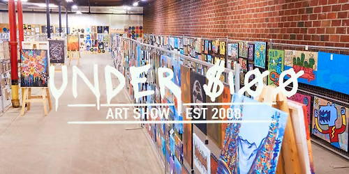 Under $100 Art Show Saskatoon