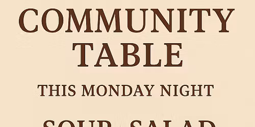 Community Table \u2013 Monday Nights