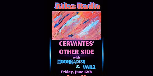 Atlas Radio w\/ MoonRadish, Vada