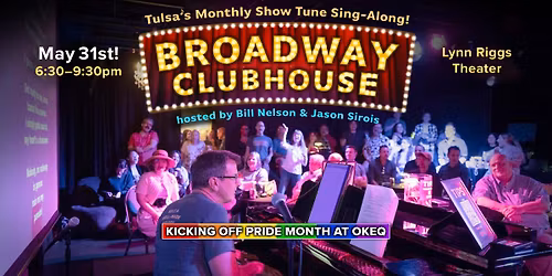 Broadway Clubhouse \u2013 May