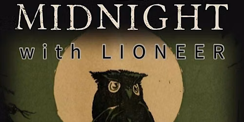 Snacks at Midnight w\/ Lioneer: Halloween + Costume Contest