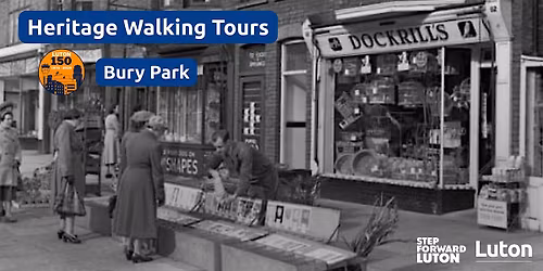 Heritage Walking Tour - Bury Park