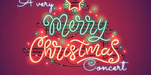A Very Merry Christmas Concert