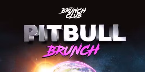 Pitbull Bottomless Brunch - Chelmsford