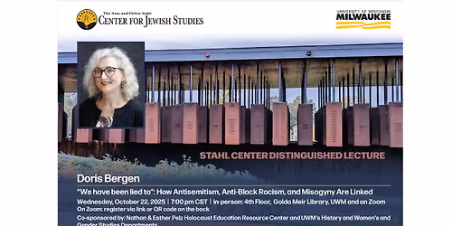 Doris Bergen, "We have been lied to": How Antisemitism, Anti-Black Racism, and Misogyny Are Linked