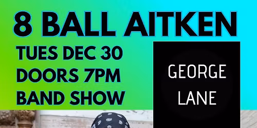 8 Ball Aitken Band @ George Lane St Kilda, MELBOURNE