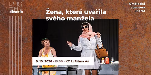 \ud83c\udf72 \u017dena, kter\u00e1 uva\u0159ila sv\u00e9ho man\u017eela v A\u0161i