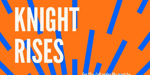 Cults & Classics Presents THE DARK KNIGHT RISES