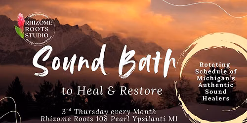 Sound Bath (to Heal & Restore) 3rd Thursday of Month