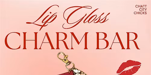 Lipgloss Charm Bar Craft Event
