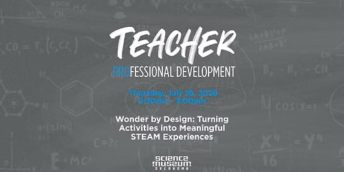 Teacher Professional Development Workshop: Wonder by Design