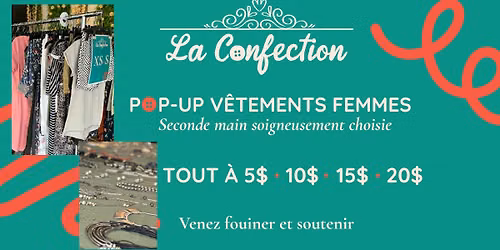  Pop-up #3 Friperie - La Confection - Venez encourager un projet local 