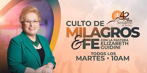 Culto de Milagros y Fe - En la Palabra la Pastora Elizabeth Guidini 