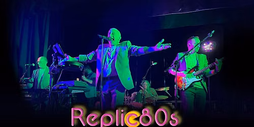 Replic80s - A Night of 80s Music at Mardons