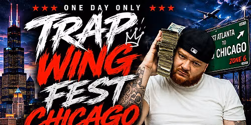 Trap Wing Fest Chicago