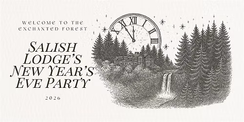 New Year's Eve Party at Salish Lodge & Spa 2026