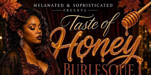 "Taste of Honey" Burlesque Brunch