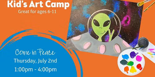 Kid's Art Camp - Come in Peace