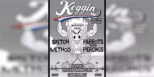 Keggin, Sketch Method, Parrots With Piercings - Dissent Bar - Canberra