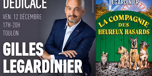 D\u00e9dicace de Gilles Legardinier \u00e0 Toulon