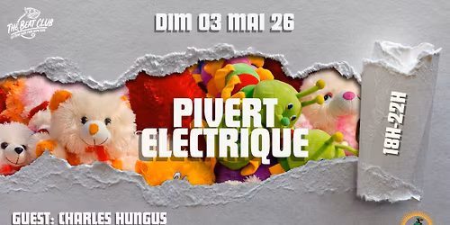 PIVERT \u00c9LECTRIQUE #17: CHARLES HUNGUS (\u00c9lectronic Music DJ Set)