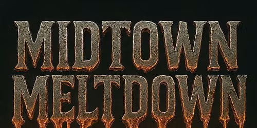 Midtown Meltdown Metal Fest