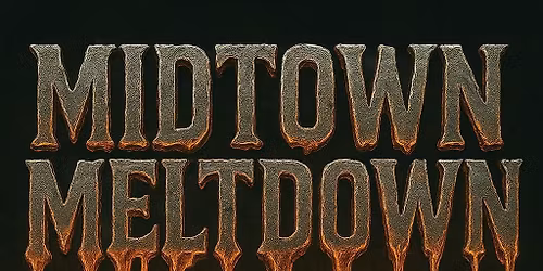 Midtown Meltdown Metal Fest