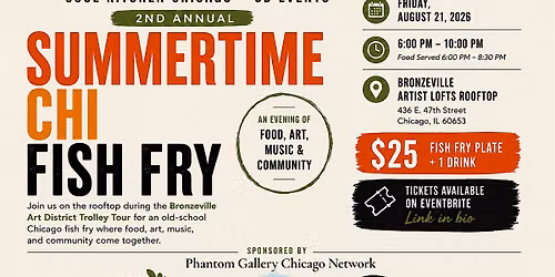2nd Annual Summertime Chi Fish Fry