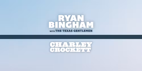 Ryan Bingham with The Texas Gentlemen