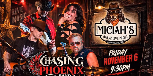 Chasing Phoenix @ Miciah's Bar