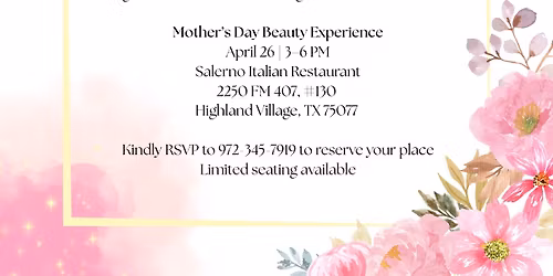 Mother\u2019s Day Beauty Experience 