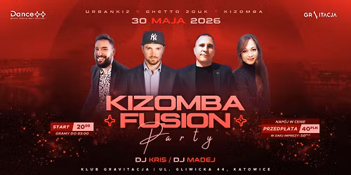 Dance++ Kizomba Fusion Party | 30.05.2026 (sb) | Gravitacja Katowice