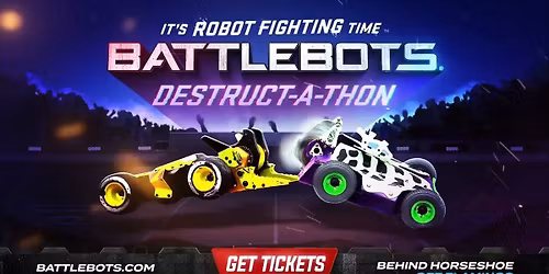 BattleBots Destruct-A-Thon
