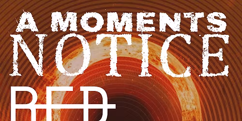 A Moments Notice