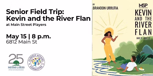 Senior Field Trip: Kevin and the River Flan