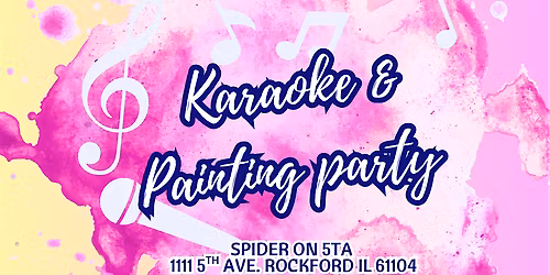 Karaoke sing and Paint party