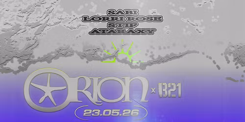 ORION with Sabi \u00b7 Lorri Rose \u00b7 Stif \u00b7 ATARAXY