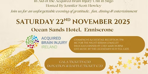 Gratitude Gala \u2013 In aid of the Acquired Brain Injury Unit in Sligo.