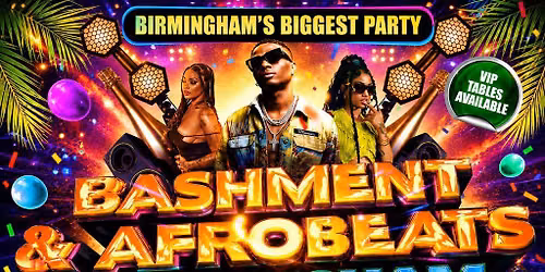 Bashment & Afrobeats Birmingham Party