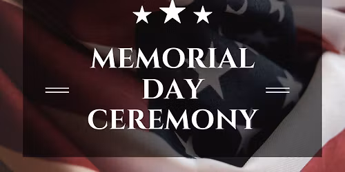 Memorial Day Ceremony