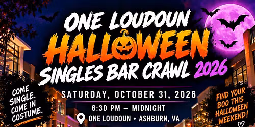 ONE LOUDOUN HALLOWEEN SINGLES BAR CRAWL 2026  (SATURDAY)