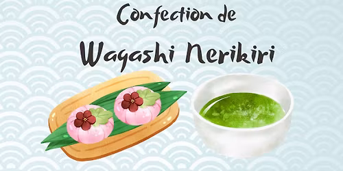 ATELIER : CONFECTION DE WAGASHI NERIKIRI