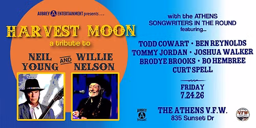 HARVEST MOON: An Athens tribute to Willie Nelson & Neil Young @ Athens VFW